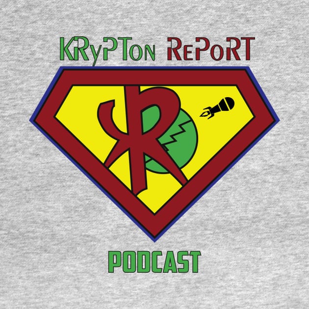 Official T-Shirt of the Krypton Report Podcast by SouthgateMediaGroup